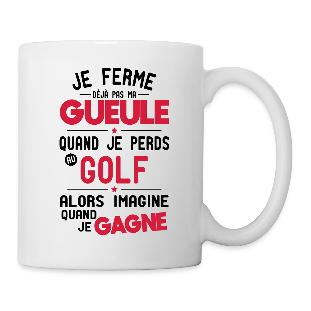 Mug blanc - Je ferme pas ma gueule quand je perds au golf - blanc