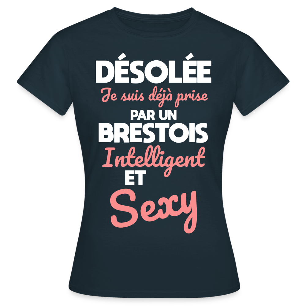 T-shirt Femme - Je suis déjà prise par un Brestois intelligent et sexy - marine