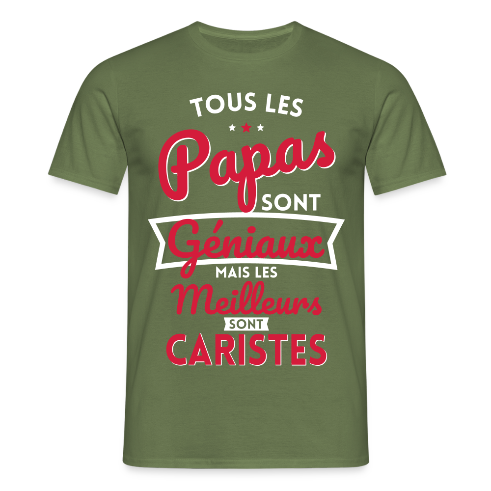T-shirt Homme - Papas géniaux - Les meilleurs sont caristes - vert militaire