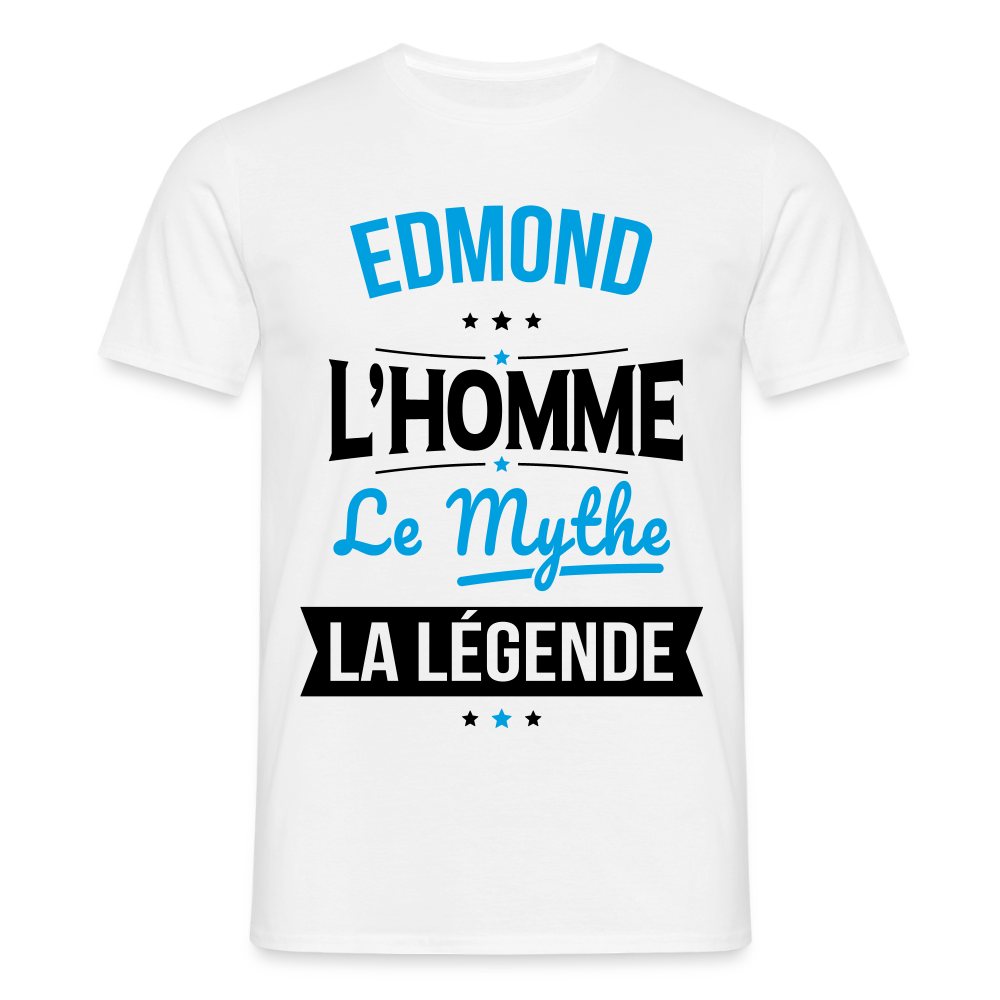 T-shirt Homme - Edmond - l'Homme - le Mythe - la Légende - blanc