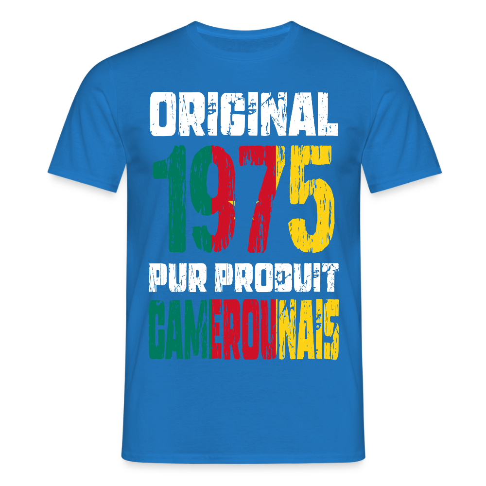 T-shirt Homme - Anniversaire 50 Ans - Original 1975 - Pur produit Camerounais - bleu royal