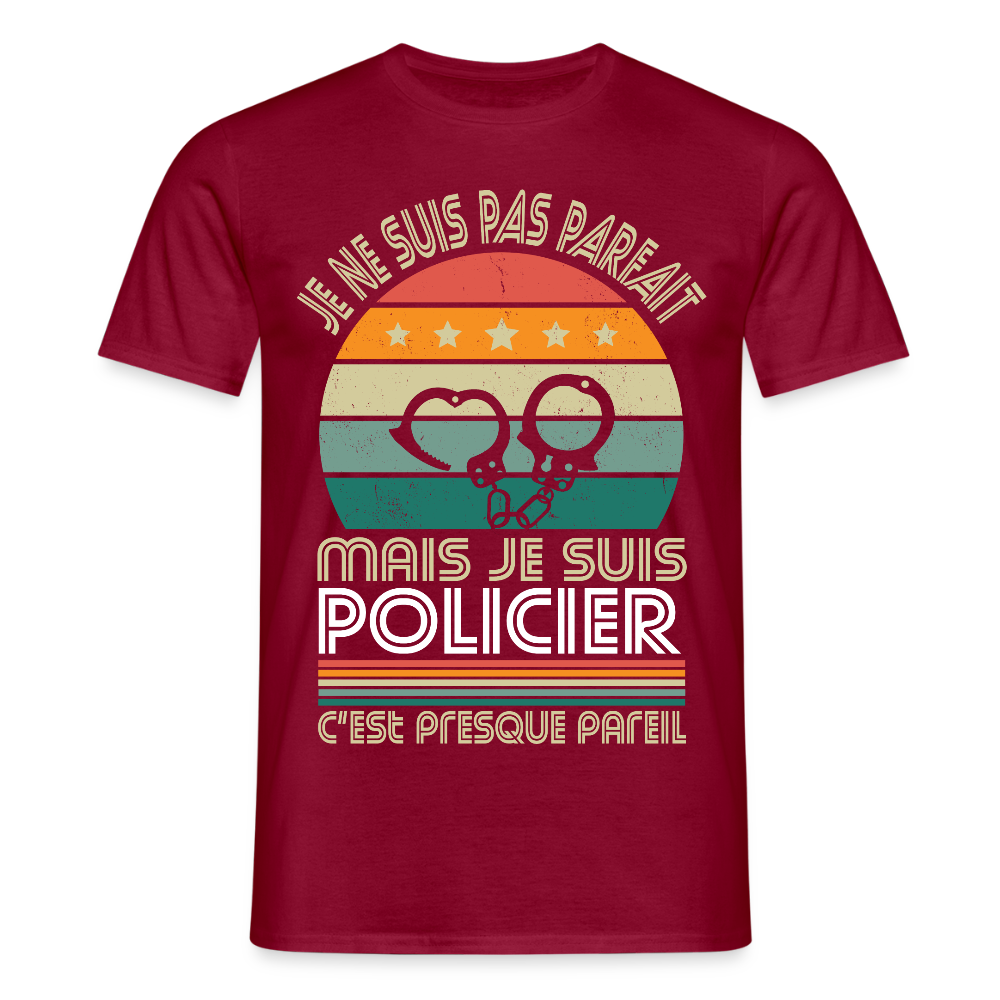 T-shirt Homme - Je ne suis pas parfait mais je suis Policier - rouge brique