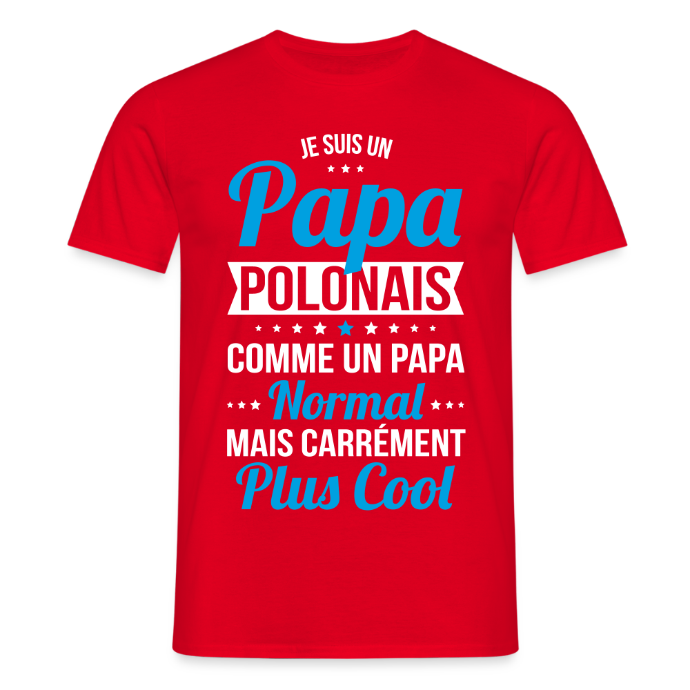 T-shirt Homme - Papa Polonais Plus Cool - rouge