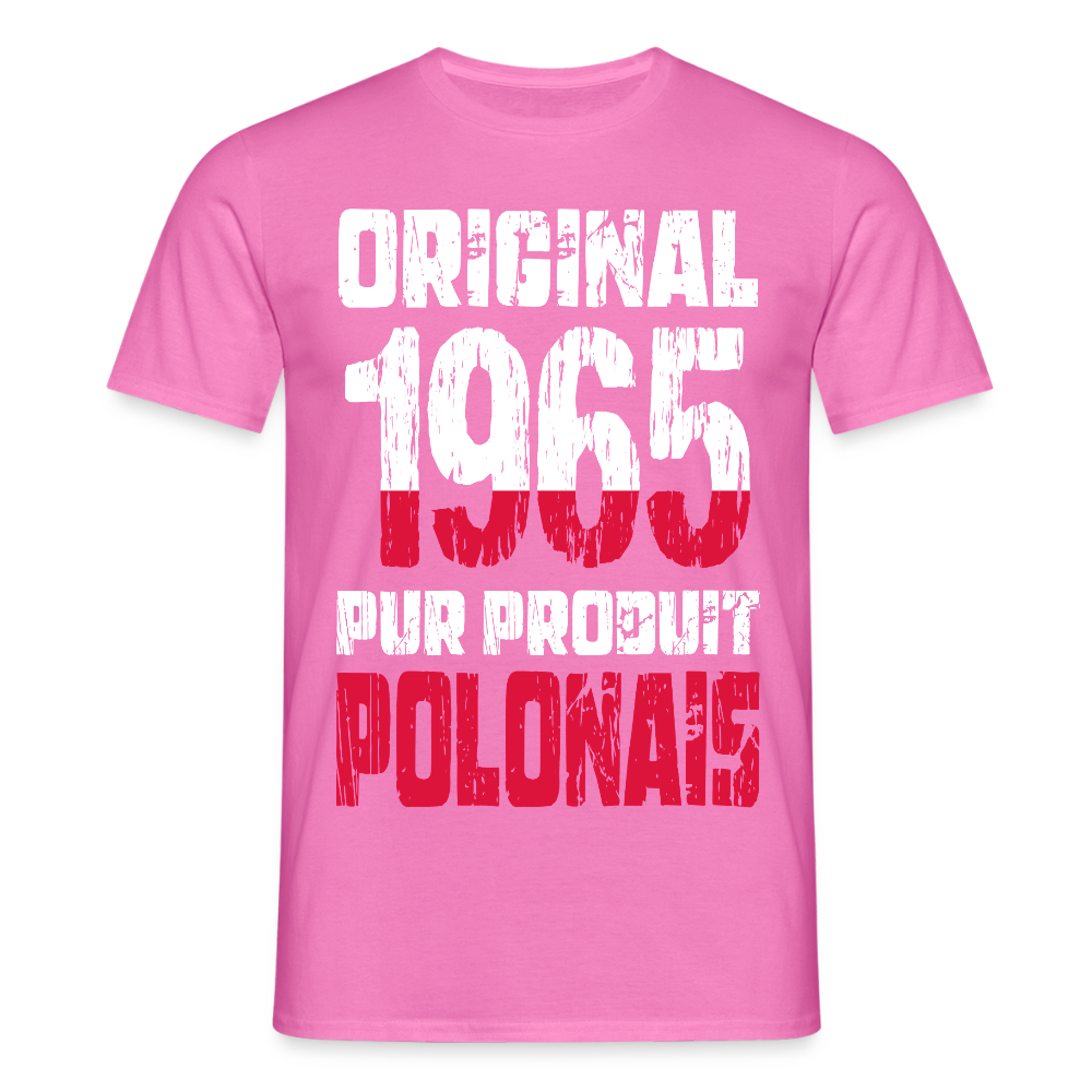 T-shirt Homme - Anniversaire 60 Ans - Original 1965 - Pur produit Polonais - rose