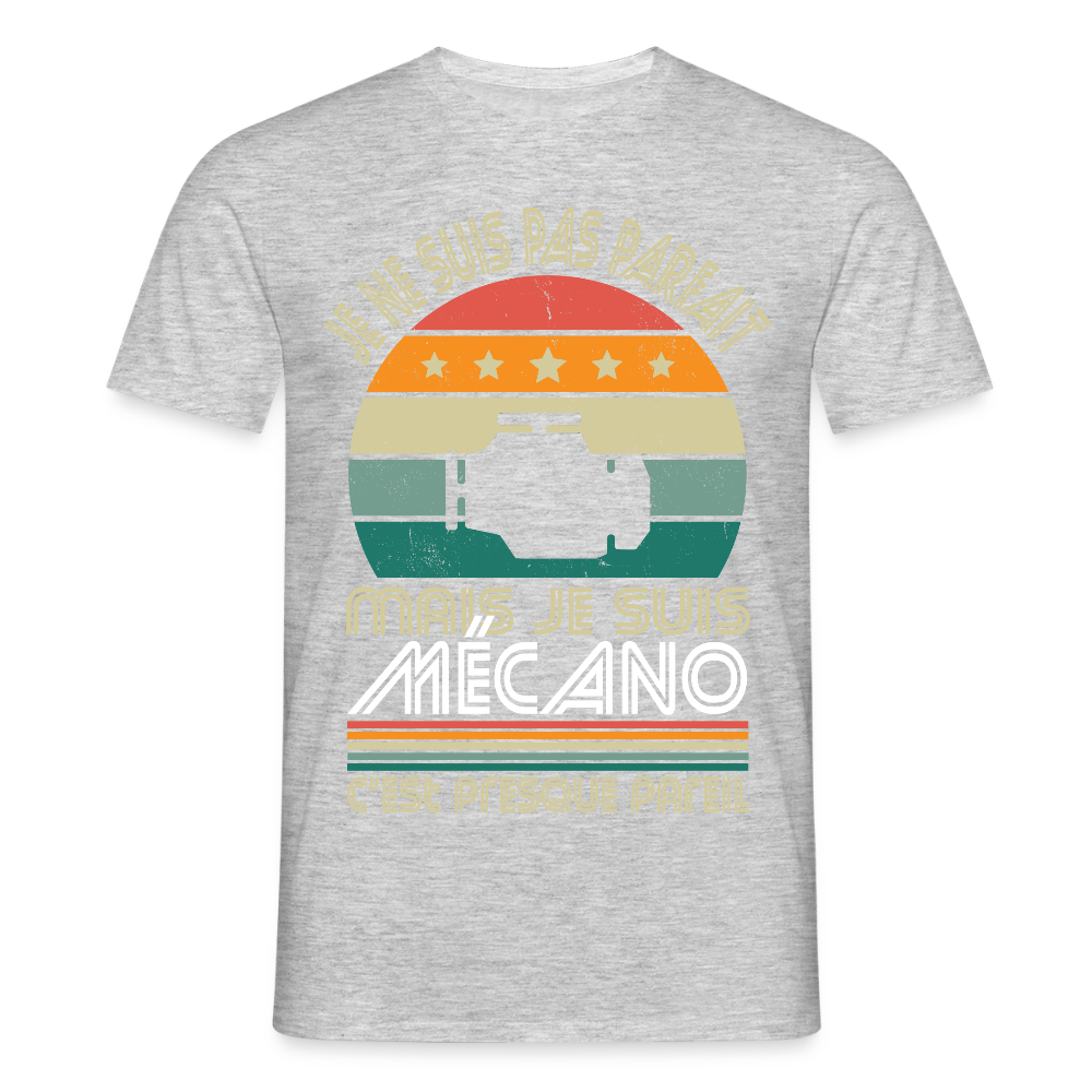 T-shirt Homme - Je ne suis pas parfait mais je suis Mécano - gris chiné
