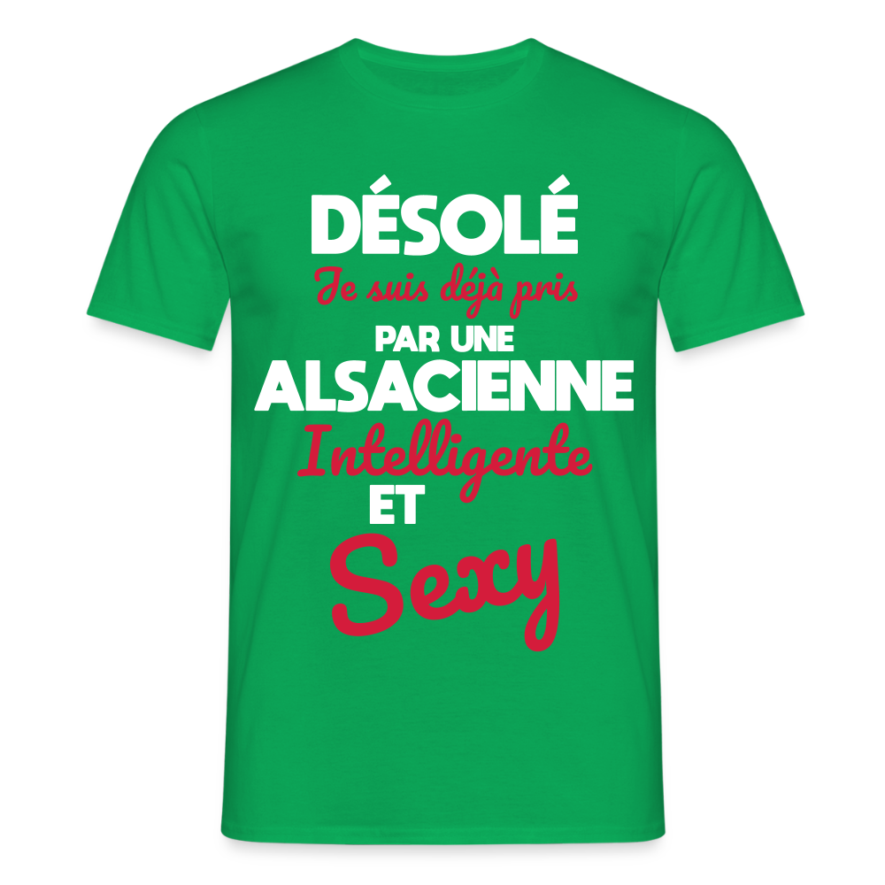 T-shirt Homme - Je suis déjà pris par une Alsacienne intelligente et sexy - vert