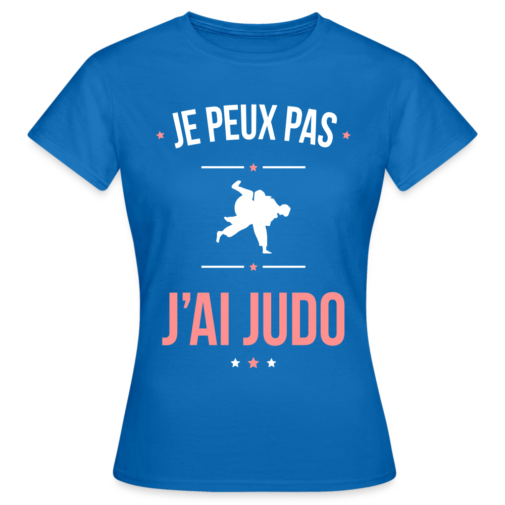 T-shirt Femme - Je peux pas j'ai Judo - bleu royal
