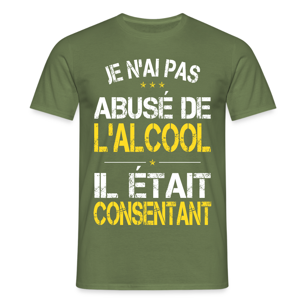 T-shirt Homme - Je n'ai pas abusé de l'alcool - vert militaire
