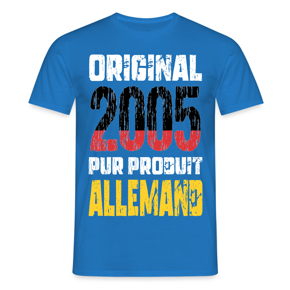 T-shirt Homme - Anniversaire 20 Ans - Original 2005 - Pur produit Allemand - bleu royal