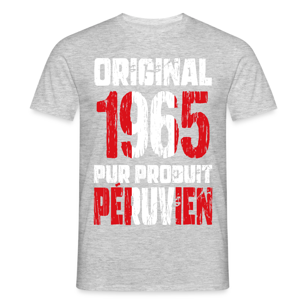 T-shirt Homme - Anniversaire 60 Ans - Original 1965 - Pur produit Péruvien - gris chiné