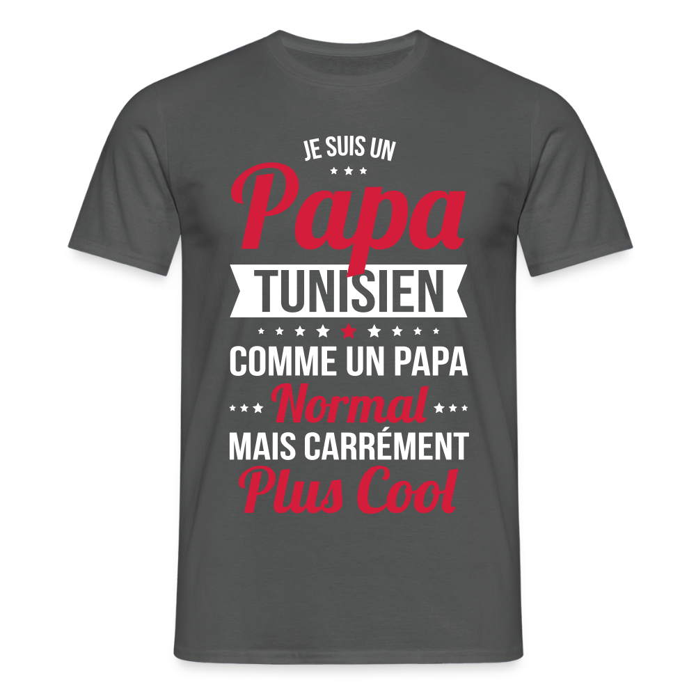T-shirt Homme - Papa Tunisien Plus Cool - charbon