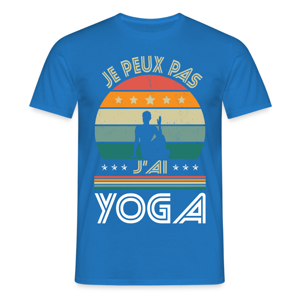 T-shirt Homme - Je peux pas j'ai Yoga - bleu royal