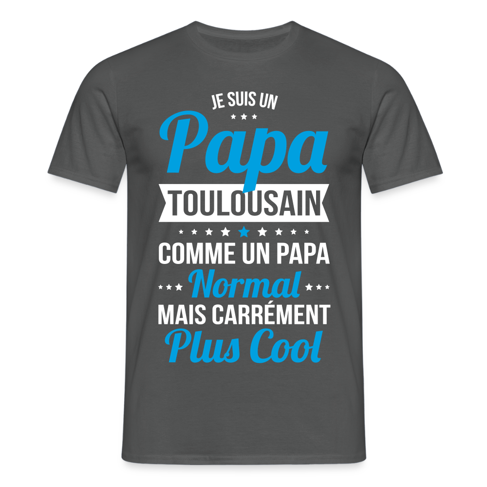 T-shirt Homme - Papa Toulousain Plus Cool - charbon