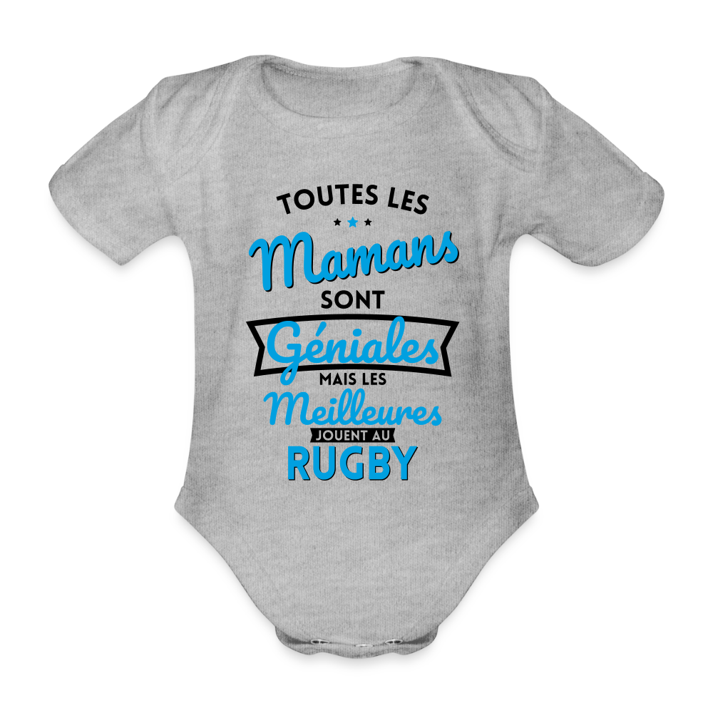 Body Bébé bio manches courtes - Mamans géniales - Les meilleures jouent au rugby - gris chiné