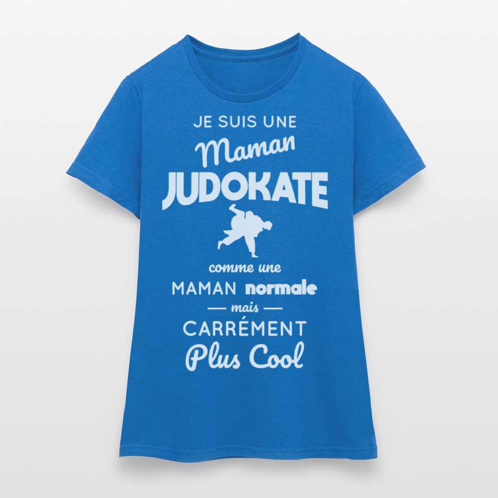 T-shirt Femme - Maman judokate plus cool - bleu royal