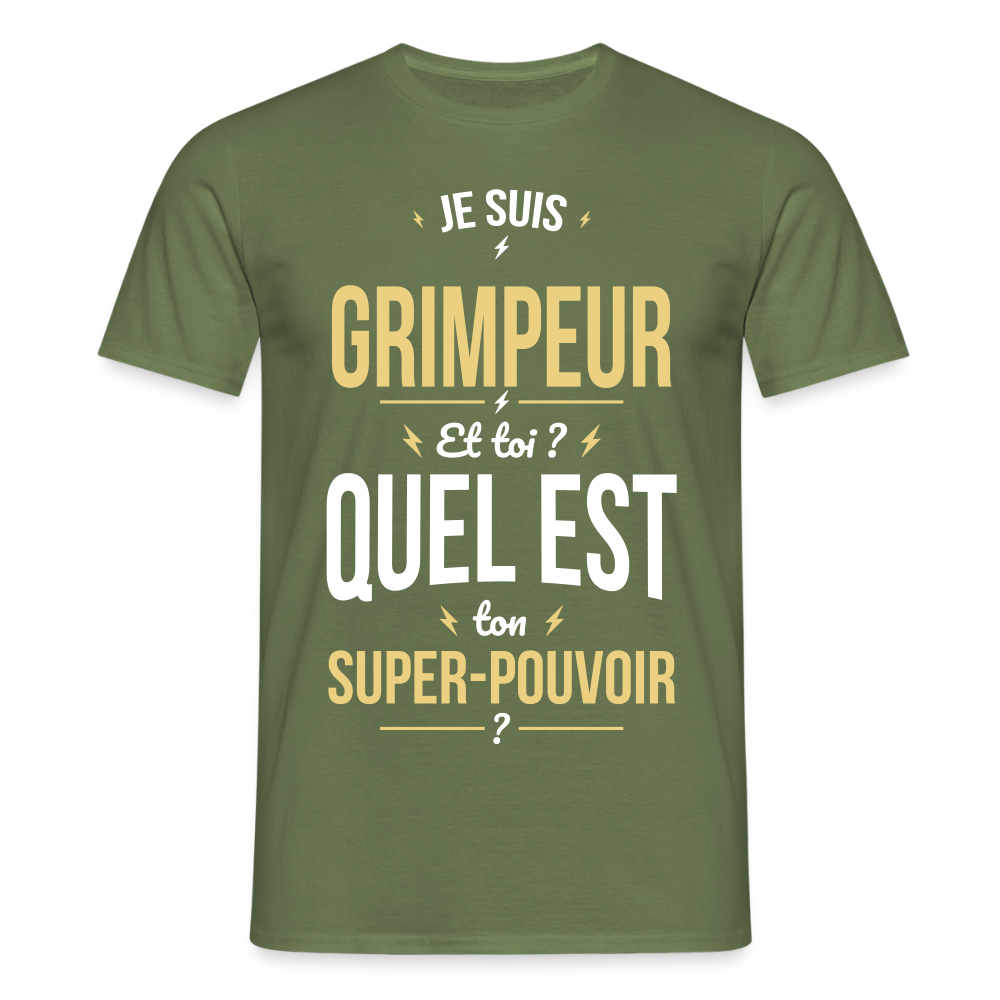 T-shirt Homme - Je suis grimpeur - Super-pouvoir - vert militaire