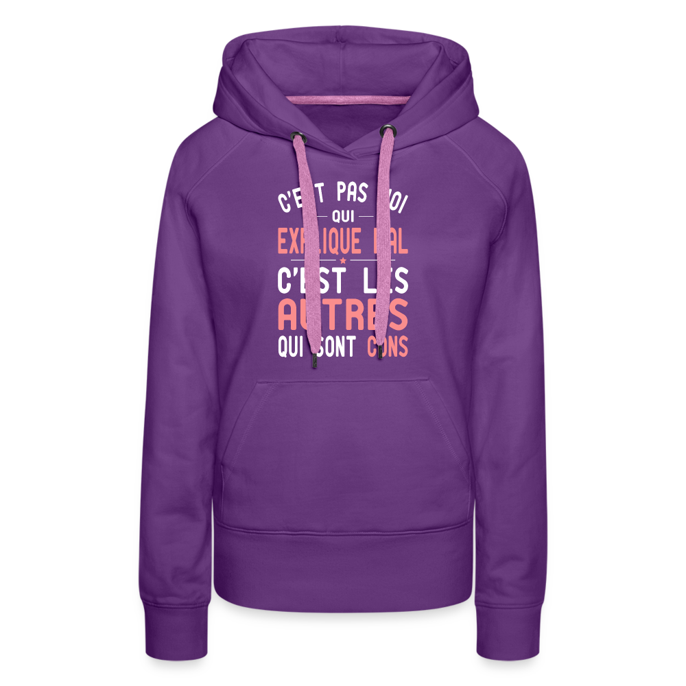 Sweat à capuche Premium Femme - C'est pas moi qui explique mal - violet