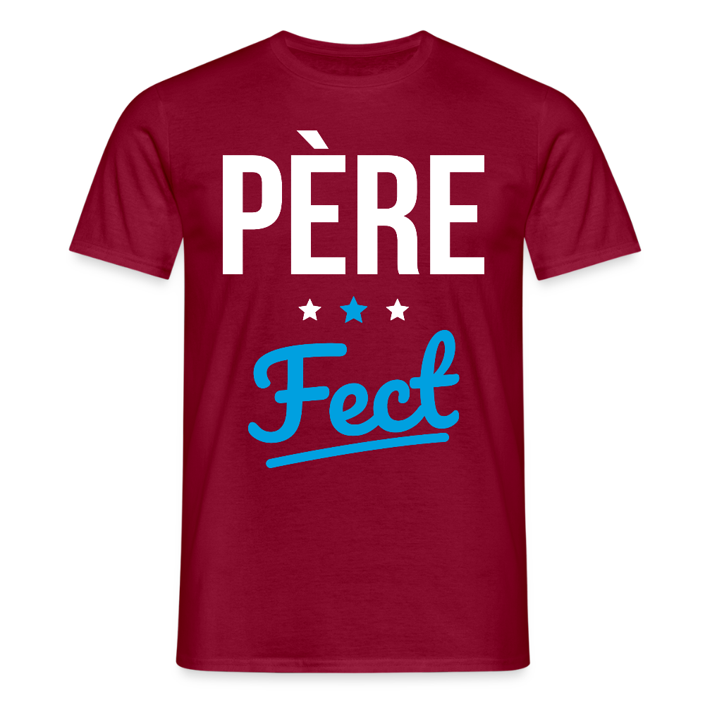 T-shirt Homme - Cadeau Papa - Père Fect - rouge brique