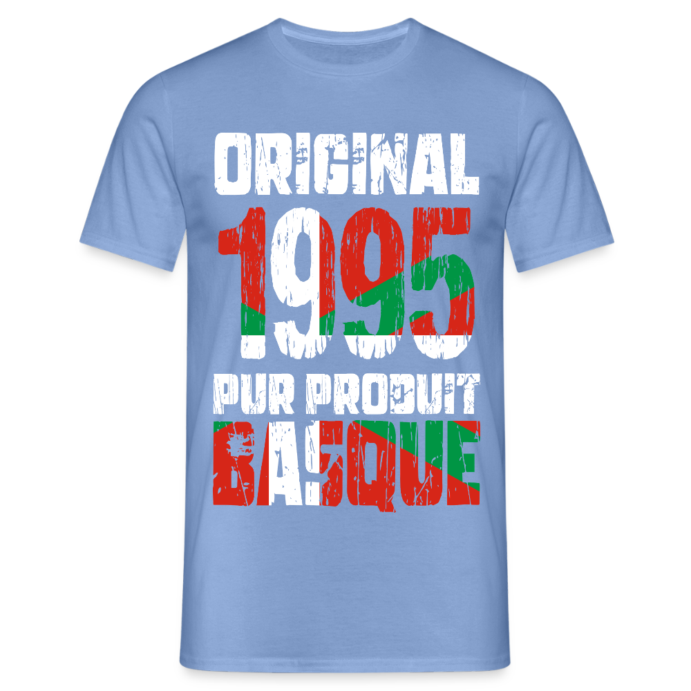 T-shirt Homme - Anniversaire 30 Ans - Original 1995 - Pur produit Basque - carolina blue