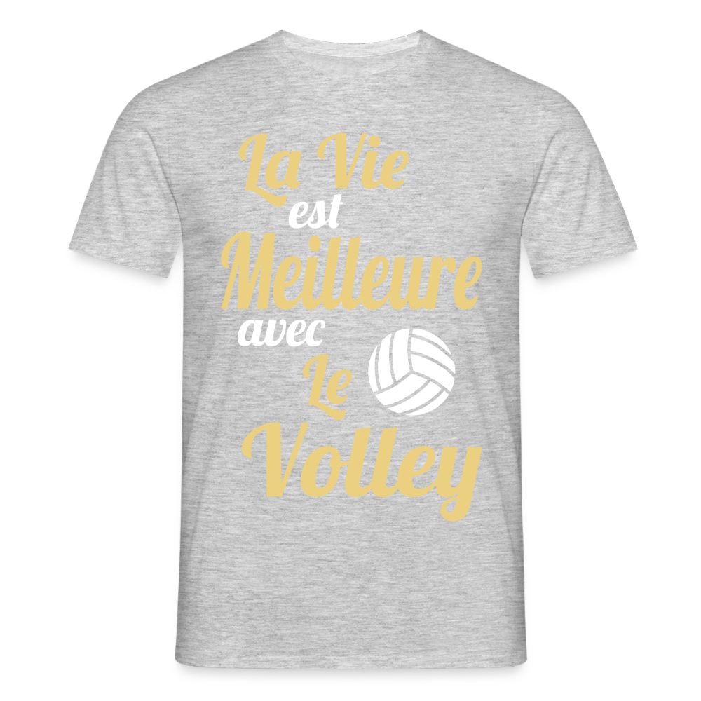 T-shirt Homme - La vie est meilleure avec le Volley - gris chiné