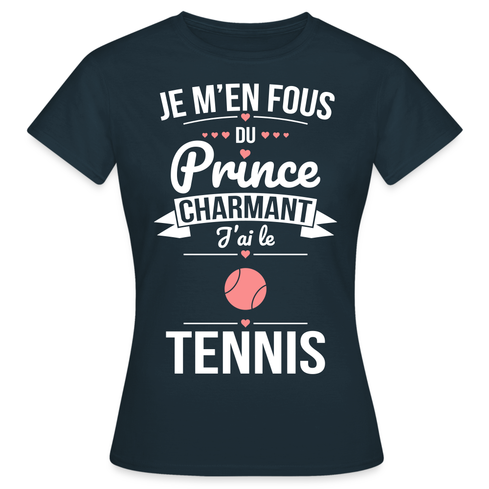 T-shirt Femme - Je m'en fous du prince charmant j'ai le tennis - marine