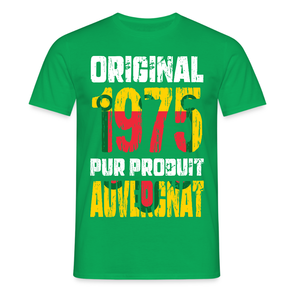 T-shirt Homme - Anniversaire 50 Ans - Original 1975 - Pur produit Auvergnat - vert