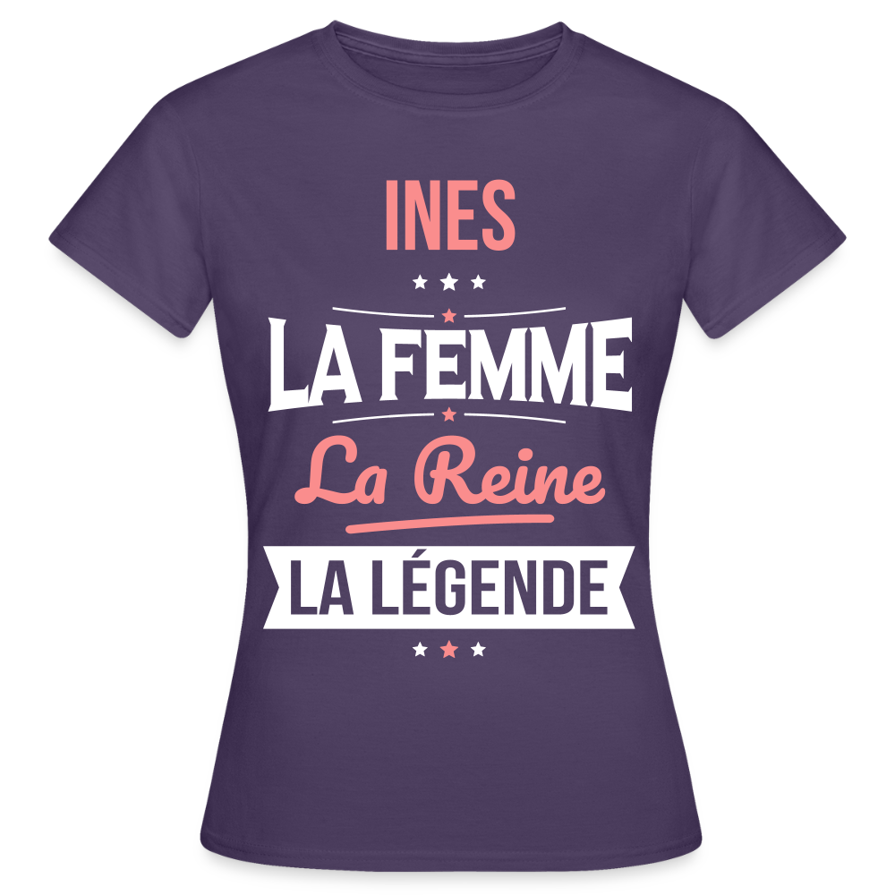 T-shirt Femme - Ines - la Femme - la Reine - la Légende - violet foncé
