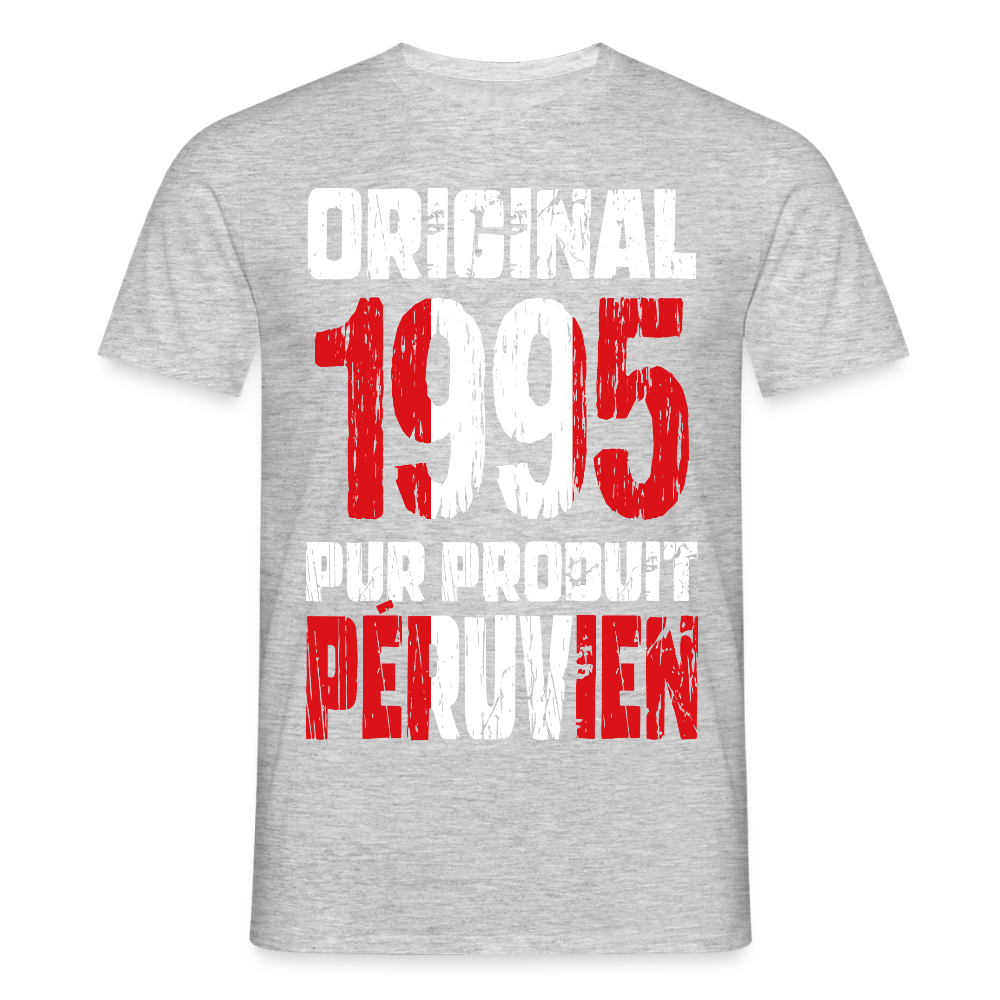 T-shirt Homme - Anniversaire 30 Ans - Original 1995 - Pur produit Péruvien - gris chiné