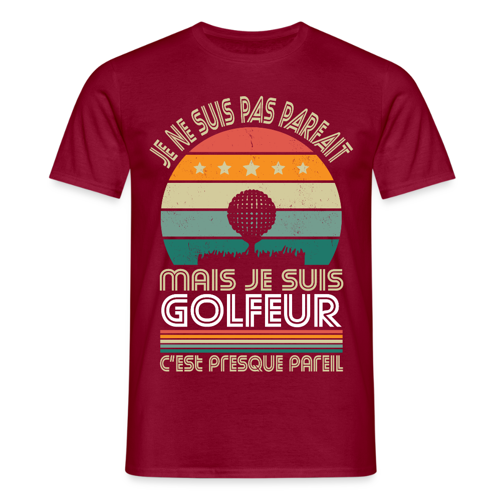 T-shirt Homme - Je ne suis pas parfait mais je suis Golfeur - rouge brique