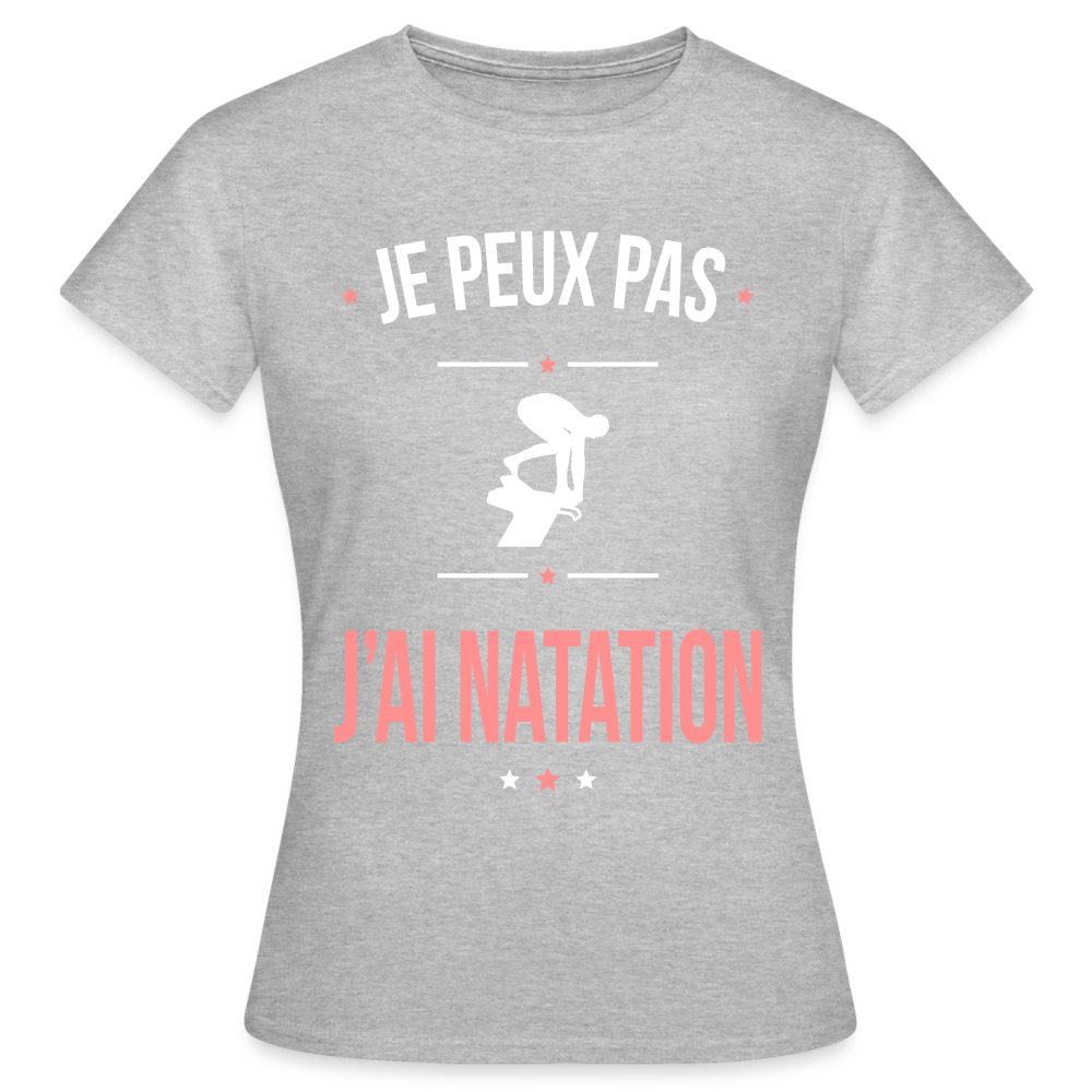 T-shirt Femme - Je peux pas j'ai Natation - gris chiné