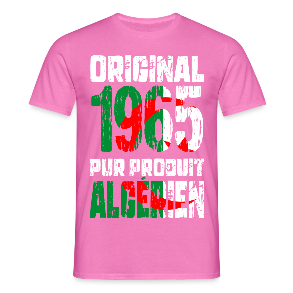 T-shirt Homme - Anniversaire 60 Ans - Original 1965 - Pur produit Algérien - rose