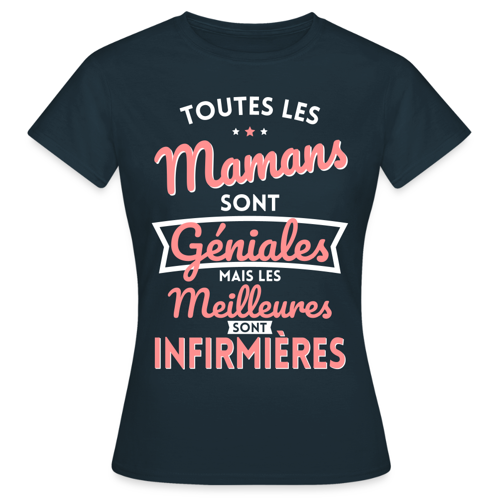 T-shirt Femme - Mamans géniales - Les meilleures sont infirmières - marine