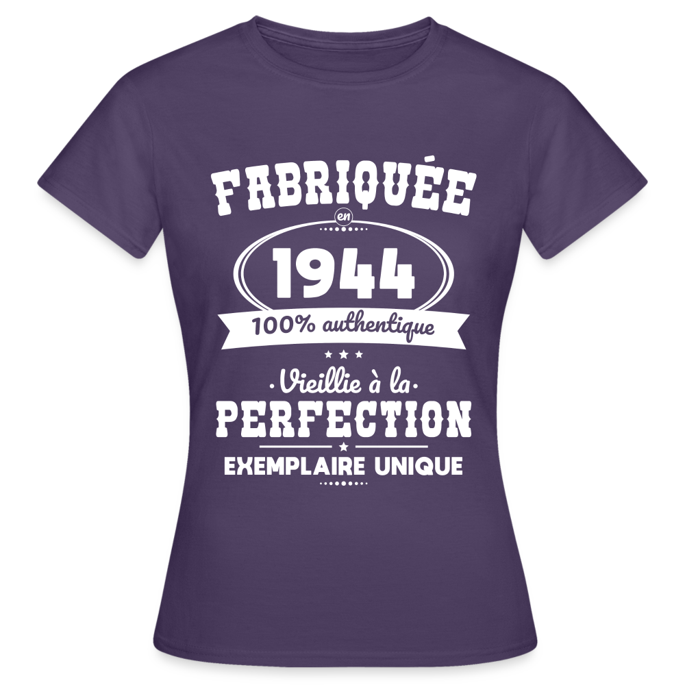 T-shirt Femme - Anniversaire 81 Ans - Fabriquée en 1944 - violet foncé