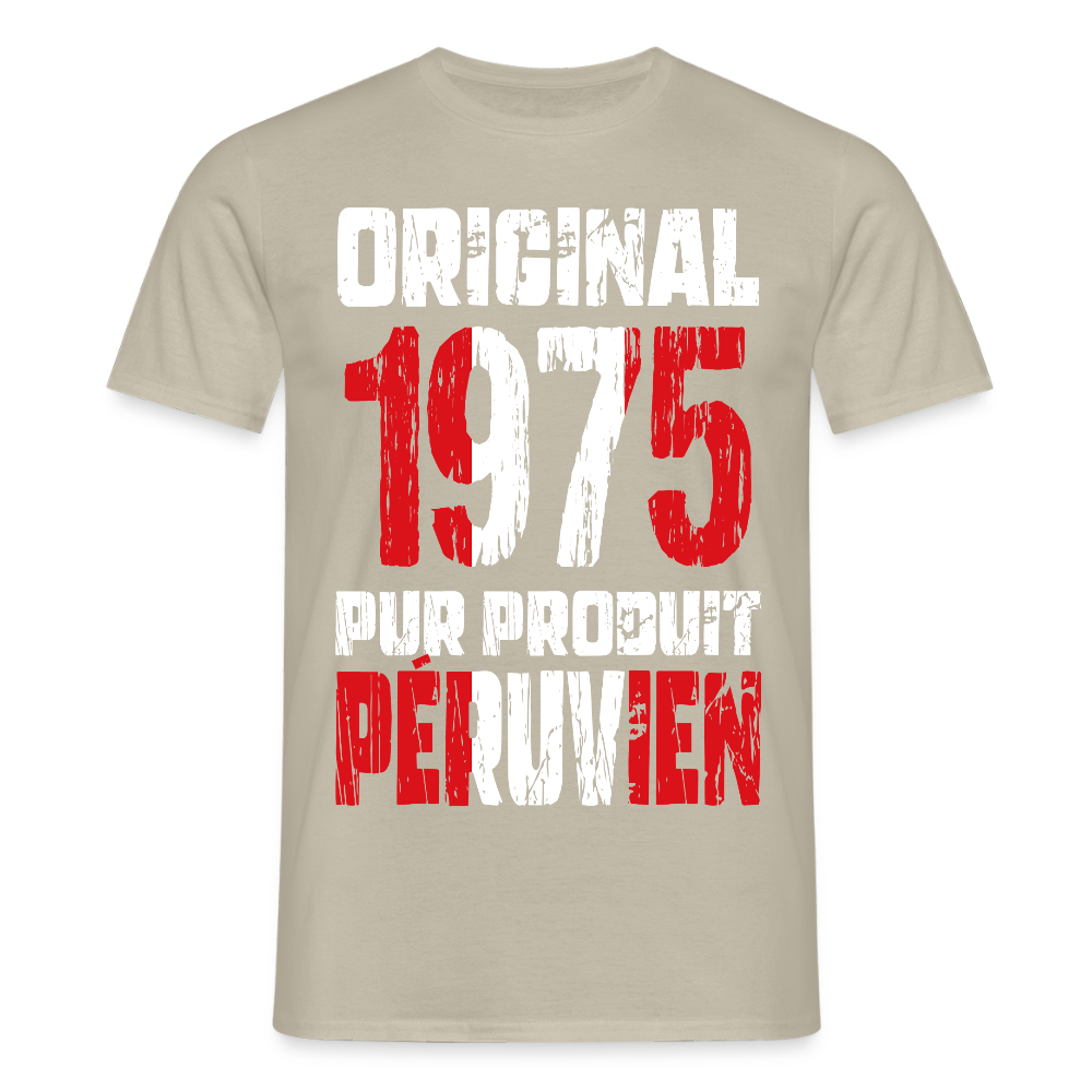 T-shirt Homme - Anniversaire 50 Ans - Original 1975 - Pur produit Péruvien - beige sable