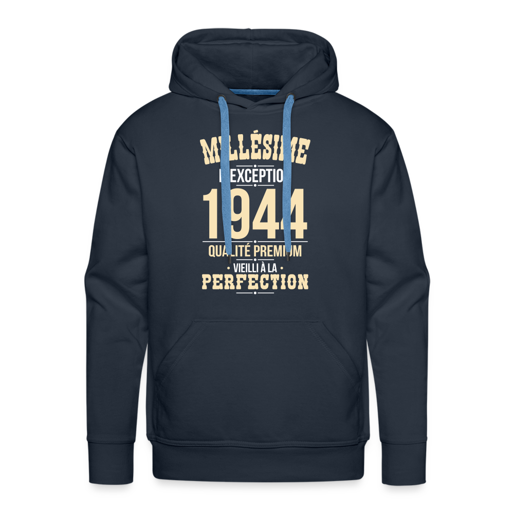 Sweat à capuche Premium Homme - Anniversaire 81 Ans - Millésime 1944 - marine