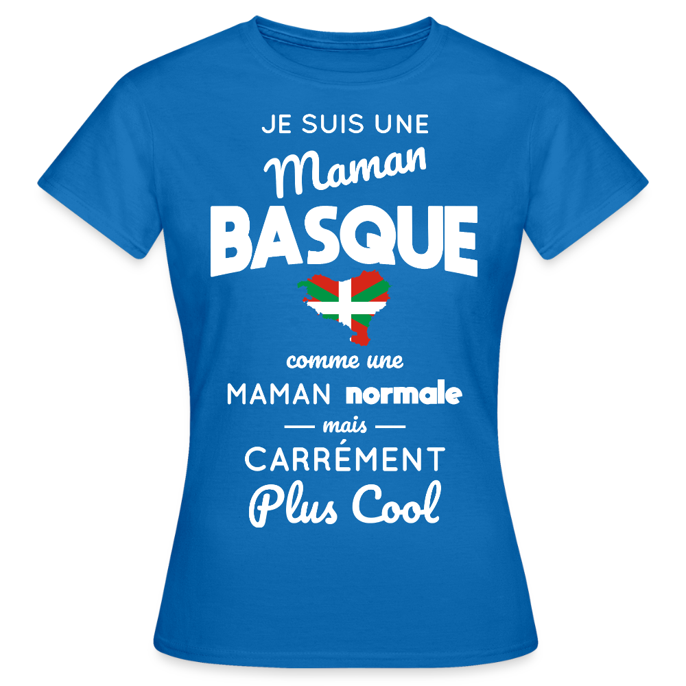 T-shirt Femme - Maman Basque plus cool - bleu royal