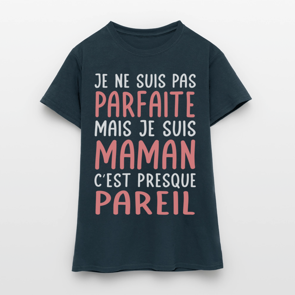 T-shirt Femme - Je ne suis pas parfaite mais je suis Maman - marine
