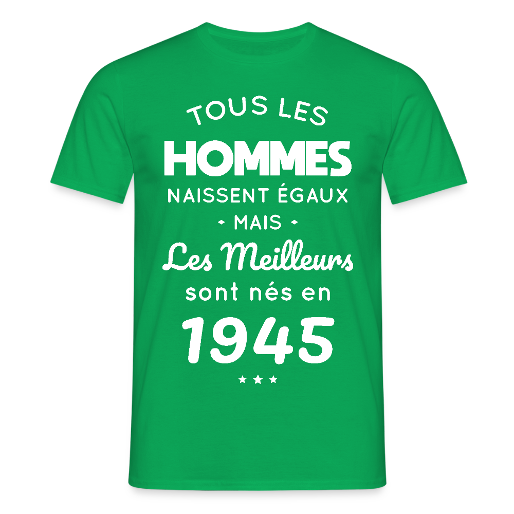 T-shirt Homme - Anniversaire 80 Ans - Les meilleurs sont nés en 1945 - vert