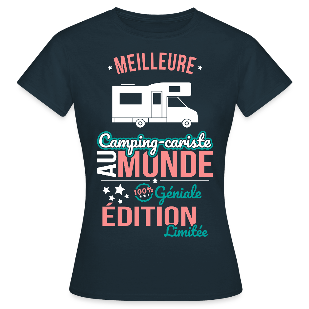 T-shirt Femme - Meilleure Camping-cariste au monde - 100% géniale - marine