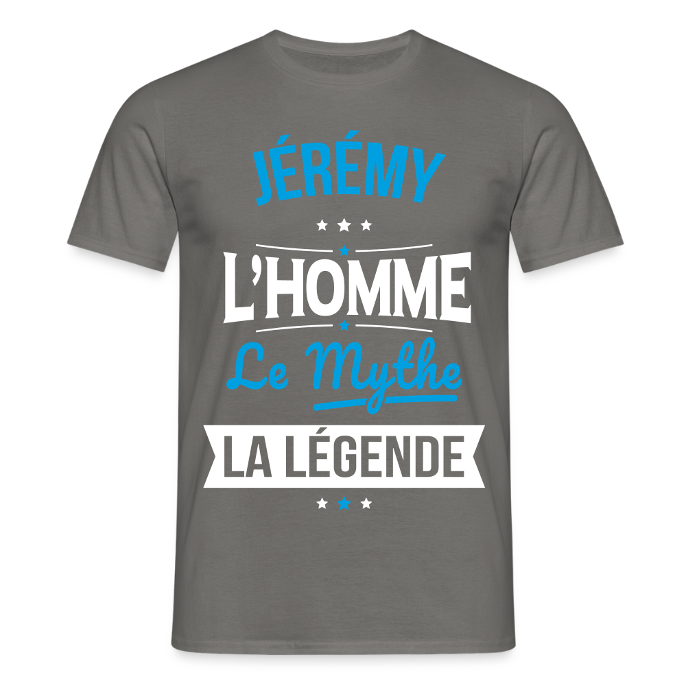 T-shirt Homme - Jérémy - l'Homme - le Mythe - la Légende - gris graphite