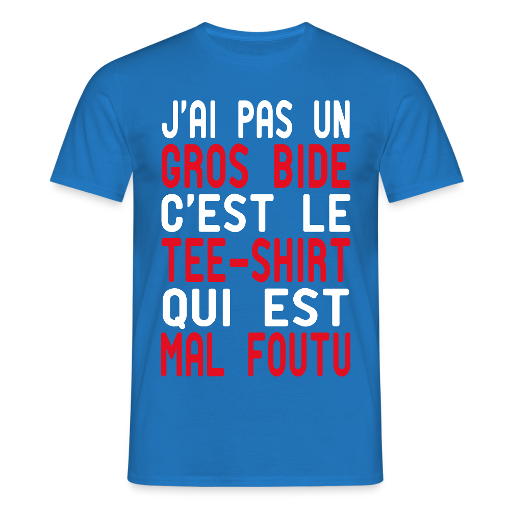 T-shirt Homme - J'ai pas un gros bide - Cadeau Humour - bleu royal