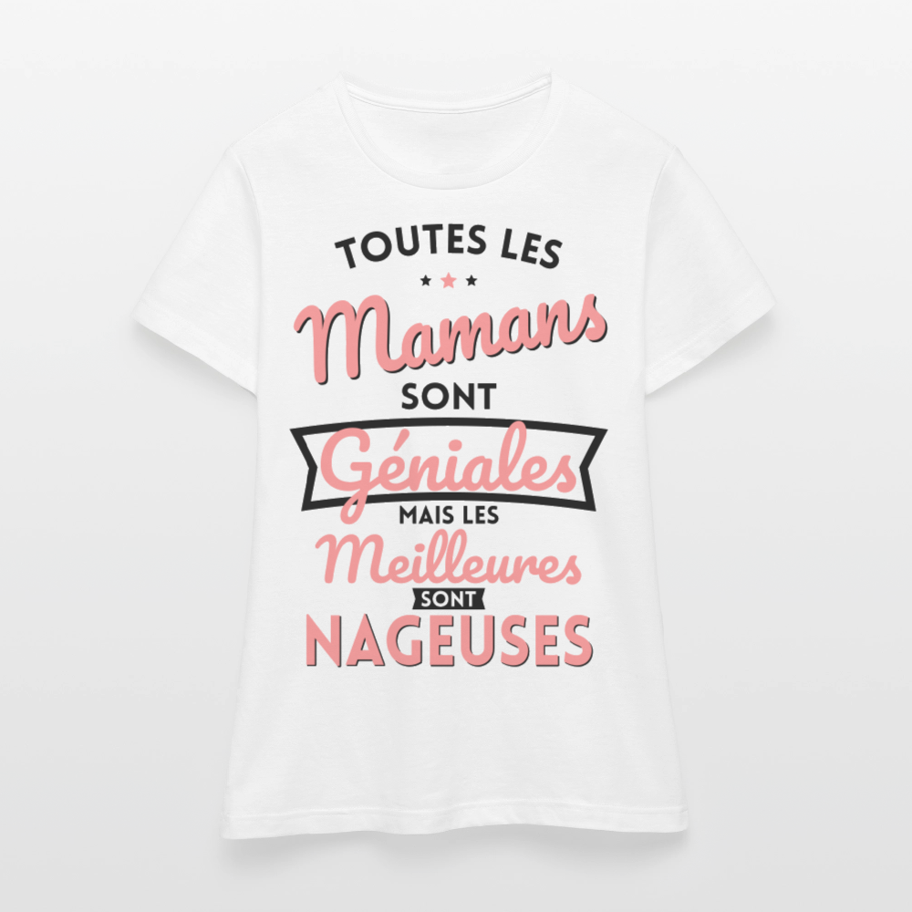 T-shirt Femme - Mamans géniales - Les meilleures sont nageuses - blanc