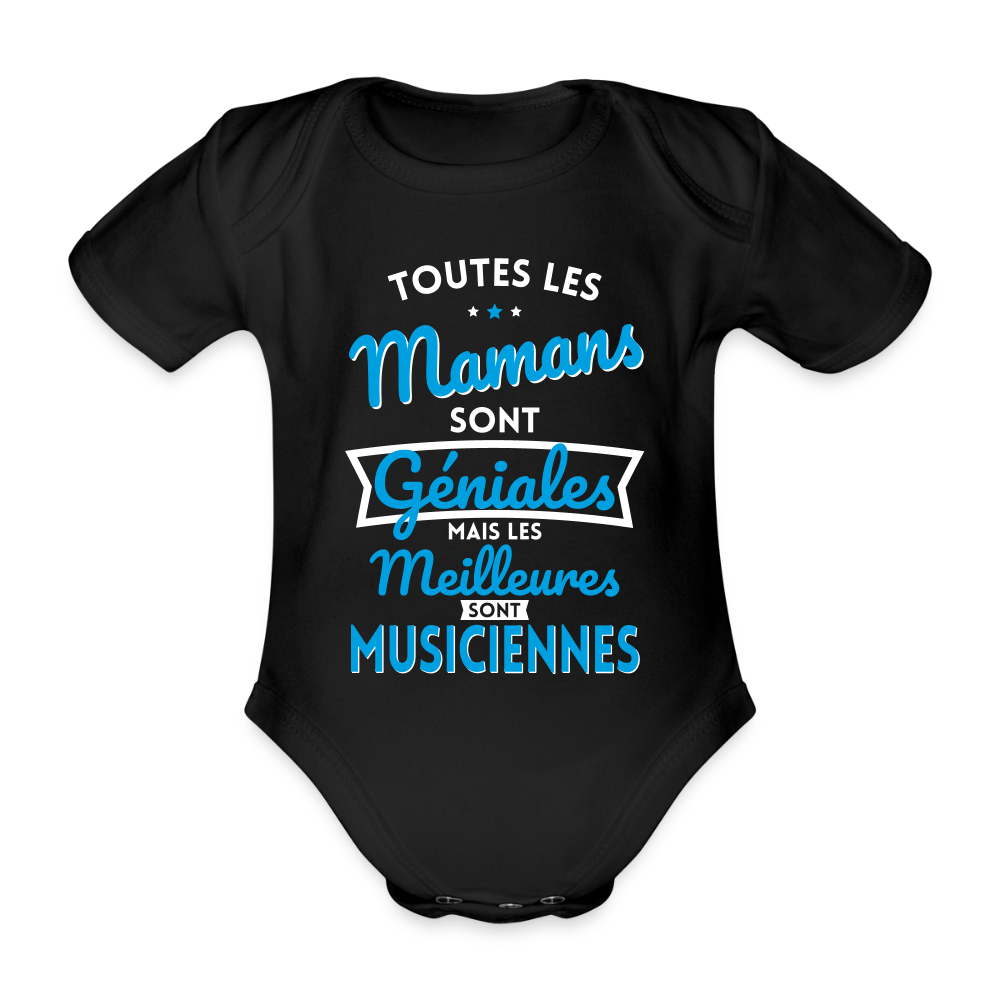 Body Bébé bio manches courtes - Mamans géniales - Les meilleures sont musiciennes - noir