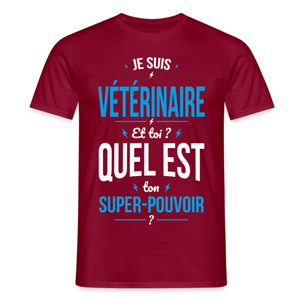 T-shirt Homme - Je suis vétérinaire - Super-pouvoir - rouge brique