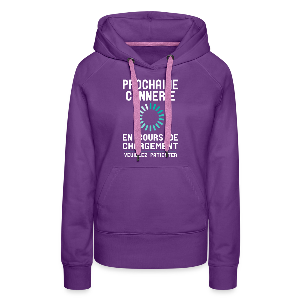 Sweat à capuche Premium Femme - Prochaine connerie en cours de chargement - violet