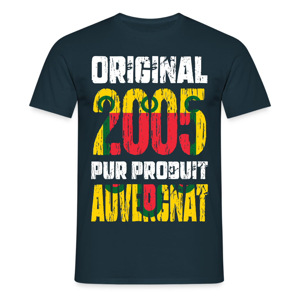 T-shirt Homme - Anniversaire 20 Ans - Original 2005 - Pur produit Auvergnat - marine