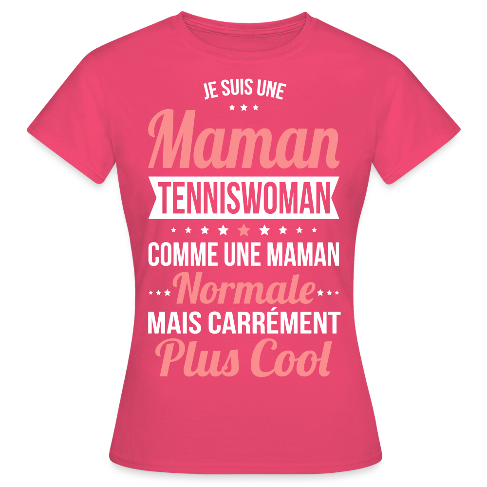 T-shirt Femme - Maman tenniswoman plus cool - rose azalée