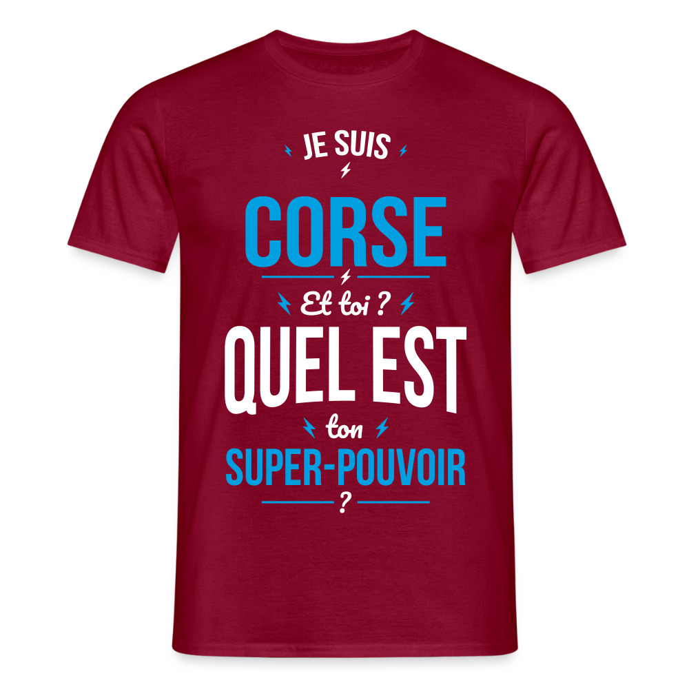 T-shirt Homme - Je suis Corse - Super-pouvoir - rouge brique