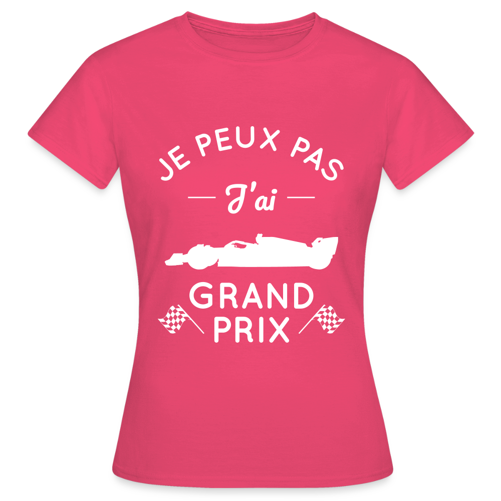 T-shirt Femme - Je peux pas j'ai Grand Prix - rose azalée