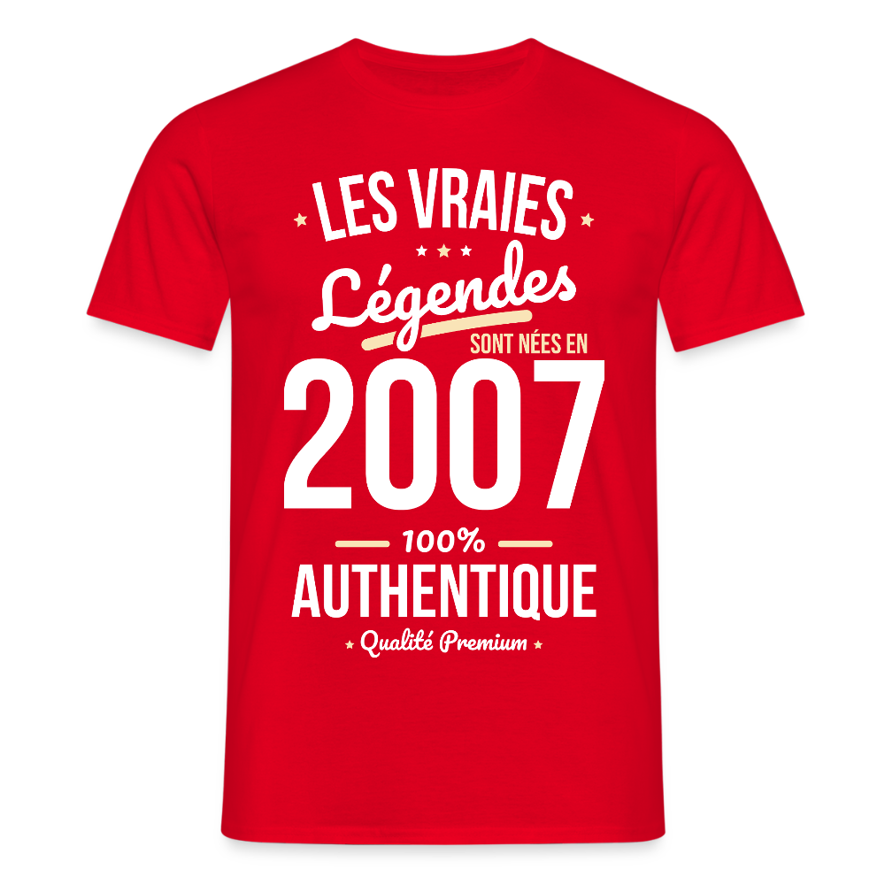 T-shirt Homme - Anniversaire 18 Ans - Les vraies Légendes sont nées en 2007 - rouge